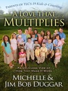 A Love That Multiplies (eBook): An Up-Close View of How They Make it Work